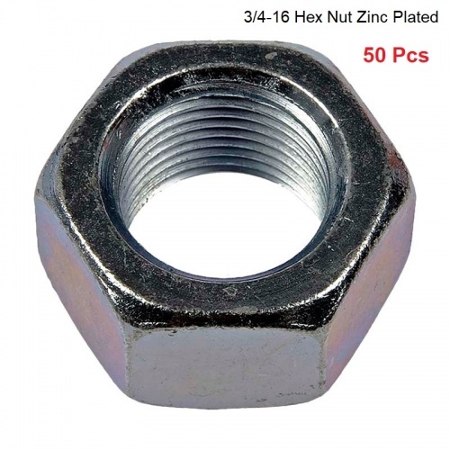 (Qty 50) 3/4-16  Hex Nuts Zinc, W - 1.09